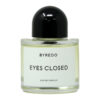 Nước hoa Byredo Eyes Closed Eau de Parfum Unisex chiết 5ml 10ml